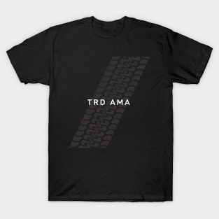 Not Too Serious series: TRD Ama T-Shirt